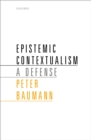 Epistemic Contextualism : A Defense - eBook