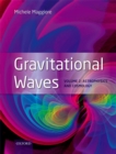 Gravitational Waves : Volume 2: Astrophysics and Cosmology - eBook