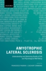 Amyotrophic Lateral Sclerosis : Understanding and Optimizing Quality of Life and Psychological Well-Being - eBook