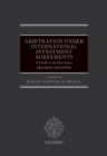 Arbitration Under International Investment Agreements : A Guide to the Key Issues - eBook