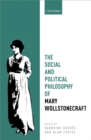 The Social and Political Philosophy of Mary Wollstonecraft - eBook