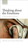 Thinking about the Emotions : A Philosophical History - eBook