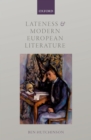 Lateness and Modern European Literature - eBook