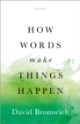 How Words Make Things Happen - eBook