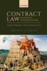 Contract Law Without Foundations : Toward a Republican Theory of Contract Law - eBook