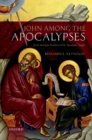 John among the Apocalypses : Jewish Apocalyptic Tradition and the 'Apocalyptic' Gospel - eBook