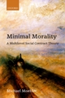 Minimal Morality : A Multilevel Social Contract Theory - eBook