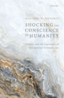Shocking the Conscience of Humanity : Gravity and the Legitimacy of International Criminal Law - eBook