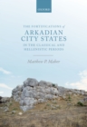 The Fortifications of Arkadian City States in the Classical and Hellenistic Periods - eBook