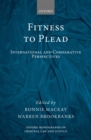 Fitness to Plead : International and Comparative Perspectives - eBook