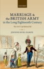 Marriage and the British Army in the Long Eighteenth Century : 'The Girl I Left Behind Me' - eBook