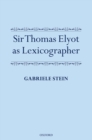 Sir Thomas Elyot as Lexicographer - eBook