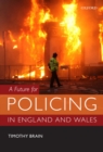 A Future for Policing in England and Wales - eBook