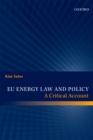 EU Energy Law and Policy : A Critical Account - eBook