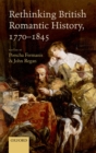 Rethinking British Romantic History, 1770-1845 - eBook