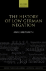 The History of Low German Negation - eBook