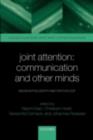 Joint Attention: Communication and Other Minds : Issues in Philosophy and Psychology - eBook