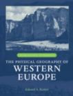 The Physical Geography of Western Europe - eBook