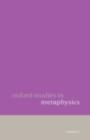 Oxford Studies in Metaphysics Volume 2 - eBook