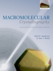 Macromolecular Crystallography : conventional and high-throughput methods - eBook