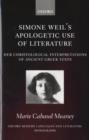 Simone Weil's Apologetic Use of Literature : Her Christological Interpretation of Ancient Greek Texts - eBook
