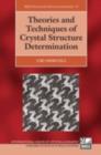 Theories and Techniques of Crystal Structure Determination - eBook