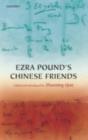 Ezra Pound's Chinese Friends : Stories in Letters - eBook