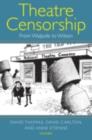 Theatre Censorship : From Walpole to Wilson - eBook