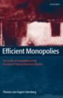 Efficient Monopolies : The Limits of Competition in the European Property Insurance Market - eBook