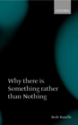 Why there is Something rather than Nothing - eBook
