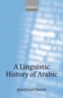 A Linguistic History of Arabic - eBook