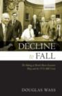 Decline to Fall : The Making of British Macro-economic Policy and the 1976 IMF Crisis - eBook