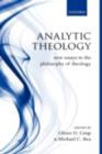 Analytic Theology : New Essays in the Philosophy of Theology - eBook