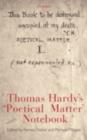 Thomas Hardy's 'Poetical Matter' Notebook - eBook