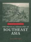 The Physical Geography of Southeast Asia - eBook