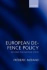 European Defence Policy : Beyond the Nation State - eBook