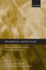 Metaphysics and the Good : Themes from the Philosophy of Robert Merrihew Adams - eBook