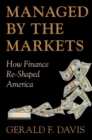 Managed by the Markets : How Finance Re-Shaped America - eBook