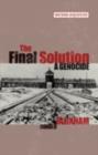 The Final Solution : A Genocide - eBook