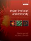 Insect Infection and Immunity : Evolution, Ecology, and Mechanisms - eBook