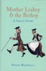 Mother Leakey and the Bishop : A Ghost Story - eBook