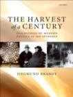 The Harvest of a Century : Discoveries of Modern Physics in 100 Episodes - eBook