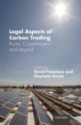 Legal Aspects of Carbon Trading : Kyoto, Copenhagen, and beyond - eBook