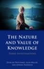 The Nature and Value of Knowledge : Three Investigations - eBook
