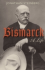 Bismarck : A Life - eBook