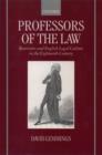 Professors of the Law : Barristers and English Legal Culture in the Eighteenth Century - eBook