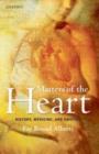 Matters of the Heart : History, Medicine, and Emotion - eBook