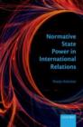 Normative State Power in International Relations - eBook
