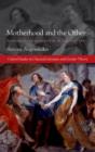 Motherhood and the Other : Fashioning Female Power in Flavian Epic - eBook