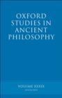 Oxford Studies in Ancient Philosophy volume 39 - eBook